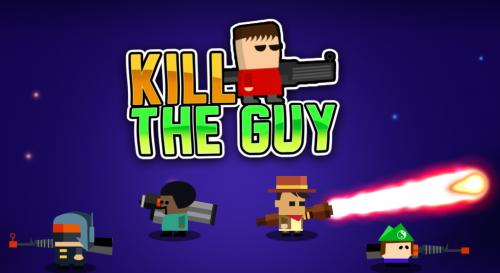 Kill The Guy